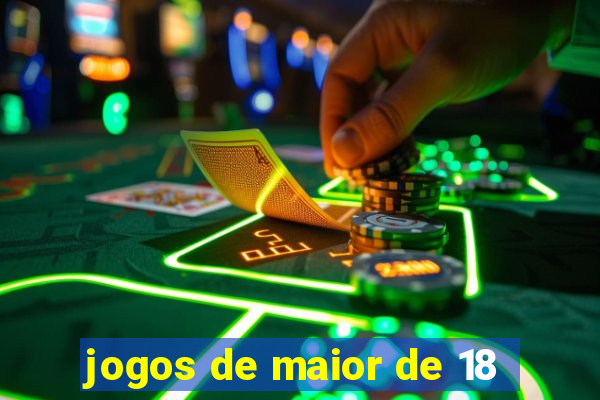 jogos de maior de 18